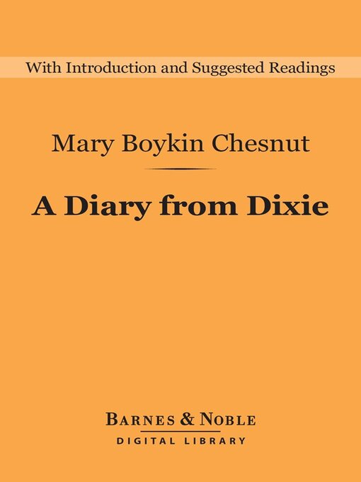 Title details for Diary from Dixie by Mary Boykin Chesnut - Available